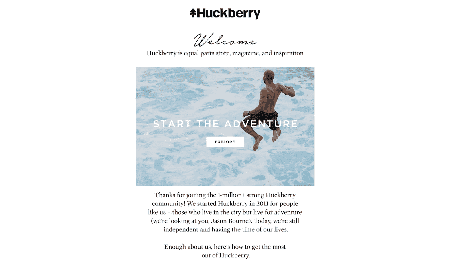 Drip email campaign for Welcoming New Customers by Huckberry
